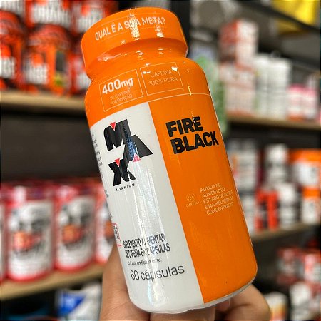 Fire Black (Cafeína) 60 cápsulas - Max Titanium