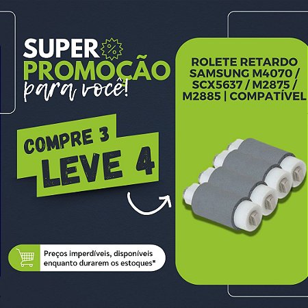 ROLETE RETARDO SAMSUNG M4070 / SCX5637 / M2875 / M2885 - PROMOCAO 4X3