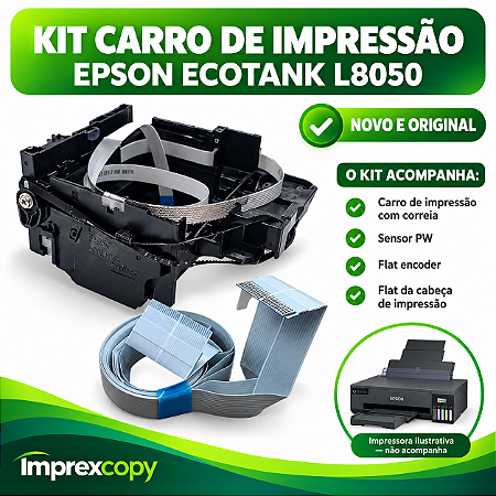 KIT CARRO DE IMPRESSAO C/ CORREIA + FLAT CABECA L8050 - ORIGINAL