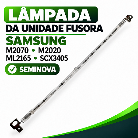 LAMPADA FUSAO SAMSUNG ML2165 M2070 SCX3405 M2020 - SEMINOVA