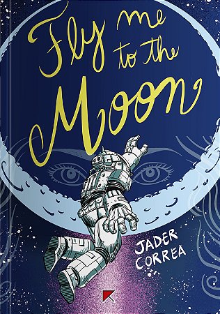FLY ME TO THE MOON