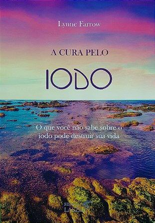 Livro A Cura Pelo Iodo