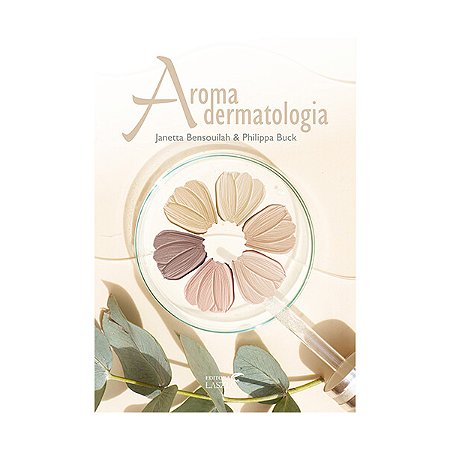 Livro Aromadermatologia