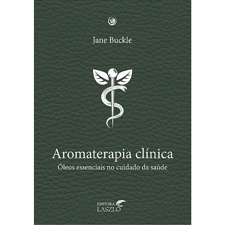 Livro Aromaterapia Clínica