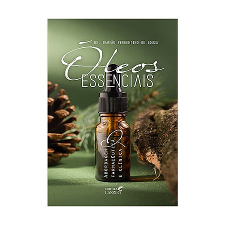 Livro Óleos Essenciais Abordagem Farmacêutica