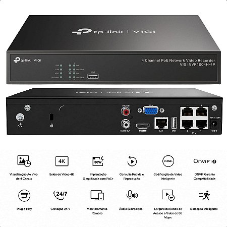 Gravador De Vídeo em Rede POE + De 4 Canais VIGI NVR1004H-4P TPLINK TPN0400