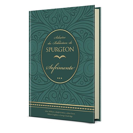 Seleções Da Biblioteca De Spurgeon Sofrimento - Charles H. Spurgeon