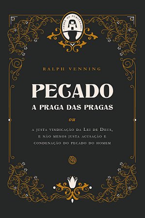 Pecado A Praga Das Pragas - Ralph Venning