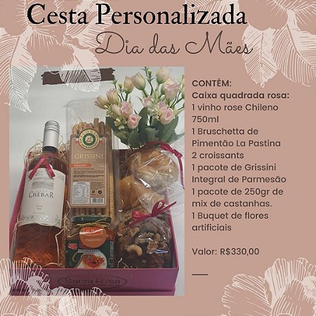 CESTA PERSONALIZADA DIA DAS MÃES (COM VINHO ROSE CHILENO)