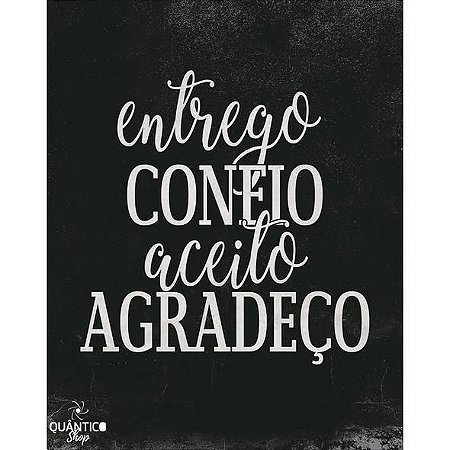 Placa/Quadro Decorativo Entrego, confio, aceito, agradeço - Retangular
