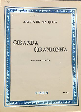 CIRANDA CIRANDINHA - partitura para piano a 4 mãos - Amelia de Mesquita