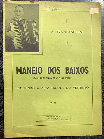 MANEJO DOS BAIXOS - para harmonica de 48 a 140 baixos - A. Franceschini