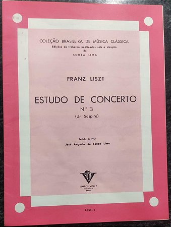 ESTUDO DE CONCERTO N° 3 - Un Sospiro - partitura para piano - Franz Liszt