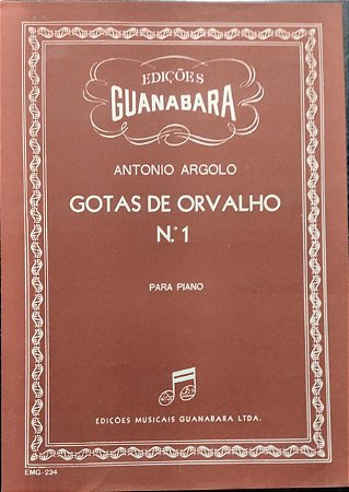 GOTAS DE ORVALHO N° 1 - partituras para piano - Antonio Argolo