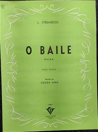 O BAILE - partitura para piano - L. Streabbog