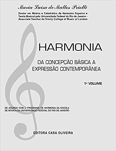 Harmonia Vol.1 - Da Concepção Básica a Expressão Contemporânea - Maria Luisa de Mattos Priolli