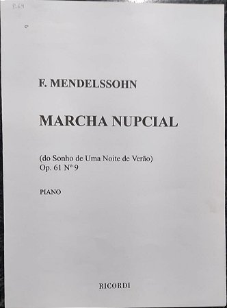 MARCHA NUPCIAL Opus 61 n° 9 - partitura para piano - F. Mendelssohn (Ricordi)