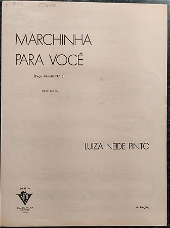 MARCHINHA PARA VOCÊ - partitura para piano - Luiza Neide Pinto