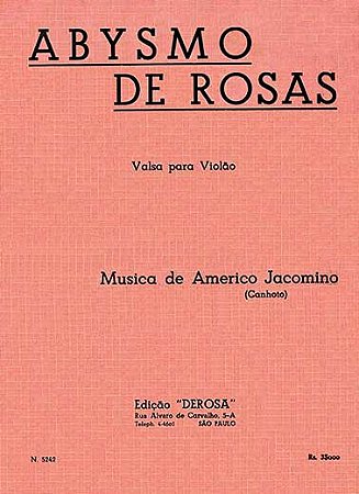 ABISMO DE ROSAS - partitura para violão - Americo Jacomino (Canhoto)