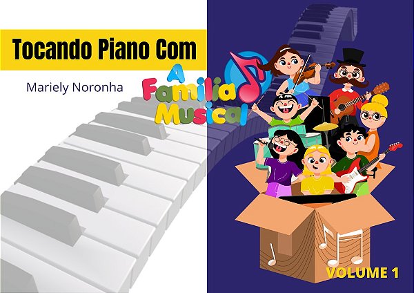 TOCANDO PIANO COM A FAMÍLIA MUSICAL - Mariely Noronha