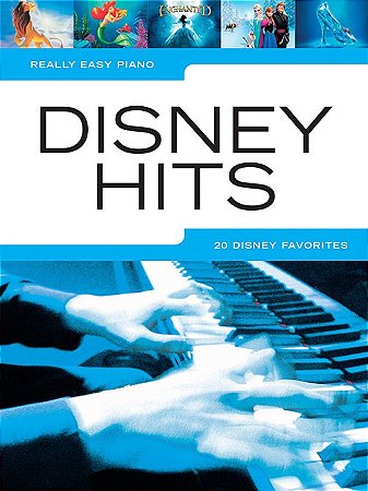 DISNEY HITS - REALLY EASY PIANO - 20 Disney Favorites