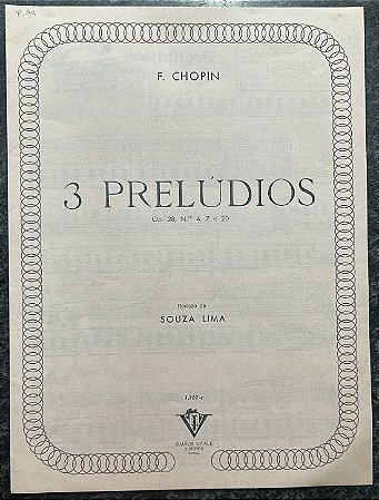 3 PRELÚDIOS Opus 28 n° 4, 7 e 20 - partitura para piano - Chopin