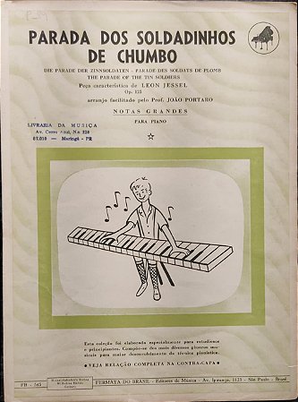 PARADA DOS SOLDADINHOS DE CHUMBO - partitura para piano - Leon Jessel