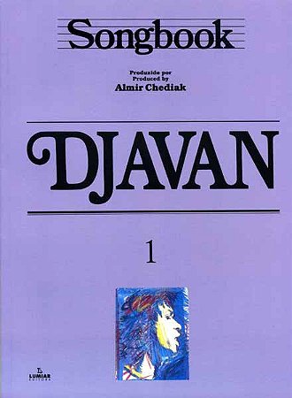 SONGBOOK - DJAVAN - VOL.1 - Almir Chediack