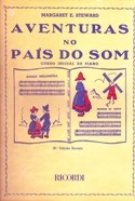 AVENTURAS NO PAÍS DO SOM - CURSO INICIAL DE PIANO - Margaret Steward