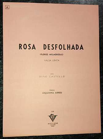 ROSA DESFOLHADA (Flores milagrosas) - partitura para piano - Zequinha Abreu e Dino Castello