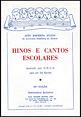 HINOS E CANTOS ESCOLARES - João Baptista Julião da Academia Brasileira de Música