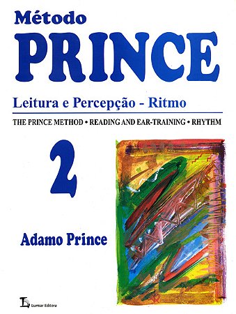 MÉTODO PRINCE - Leitura e Percepção - Ritmo - Vol. 2 - Adamo Prince