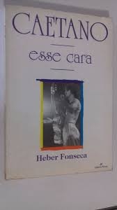 CAETANO ESSE CARA – Heber Fonseca