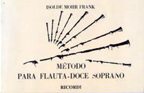 MÉTODO PARA FLAUTA DOCE SOPRANO - Isolde Mohr Frank