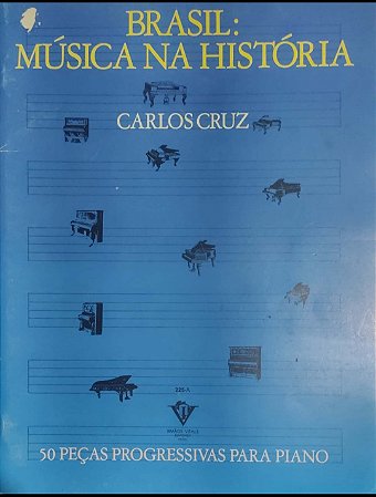 BRASIL: MÚSICA NA HISTÓRIA - Carlos Cruz