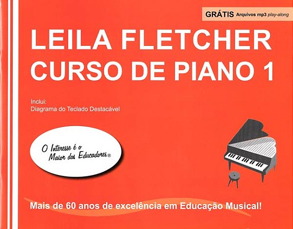 LEILA FLETCHER CURSO DE PIANO Vol. 1 Livro + Áudio Online - Nova Edição em Português