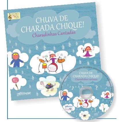 CHUVA DE CHARADA CHIQUE – CHARADINHAS CANTADAS (Livro de história - Acompanha CD) – Elvira Drummond