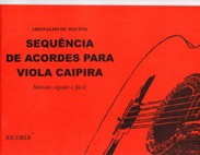 SEQUÊNCIA DE ACORDES PARA VIOLA CAIPIRA - Ariovaldo de Mattos