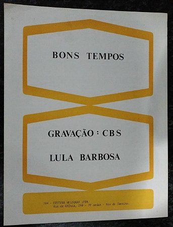 PARTITURA PARA PIANO: BONS TEMPOS - Lula Barbosa e Ari Marcos