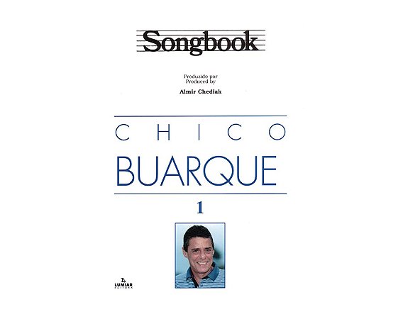 SONGBOOK - CHICO BUARQUE - VOL.1