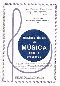 PRINCÍPIOS BÁSICOS DA MÚSICA PARA A JUVENTUDE - VOL 1 - Maria Luisa de Mattos Priolli