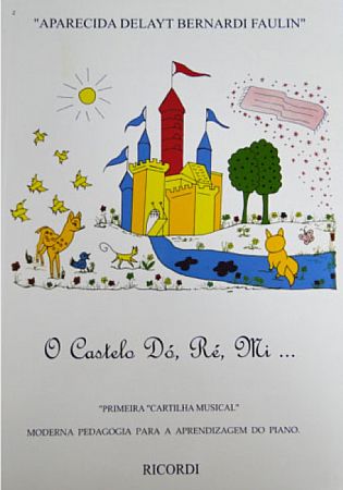 O CASTELO DO RE MI - Aparecida Faulin