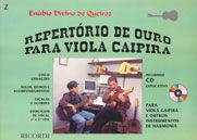 REPERTÓRIO DE OURO PARA VIOLA CAIPIRA com CD - Enúbio Divino de Queiroz