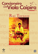 CANCIONEIRO DE VIOLA CAIPIRA VOL 1 - Rui Torneze