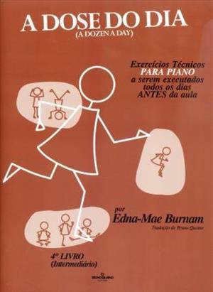 A DOSE DO DIA - 4º LIVRO (Intermediário) - Edna-Mae Burnam