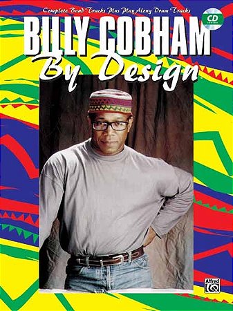 COMPLETE BAND TRACKS PLUS PLAY ALONG DRUM TRACKS BILLY COBHAM BY DESIGN