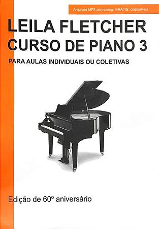 LEILA FLETCHER CURSO DE PIANO Vol. 3 Livro + Áudio Online - Nova Edição em Português