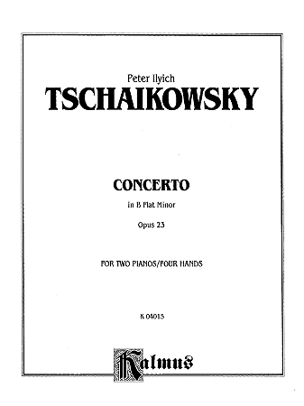 TSCHAIKOWSKY - CONCERTO IN BFLAT MINOR OPUS 23 FOR 2 PIANOS / 4 HANDS