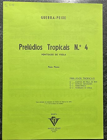 PRELÚDIOS TROPICAIS N° 4 - Ponteado de Viola - partitura para piano - Guerra-Peixe