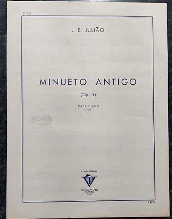 MINUETO ANTIGO Opus 3 - partitura para piano - J. B. Julião